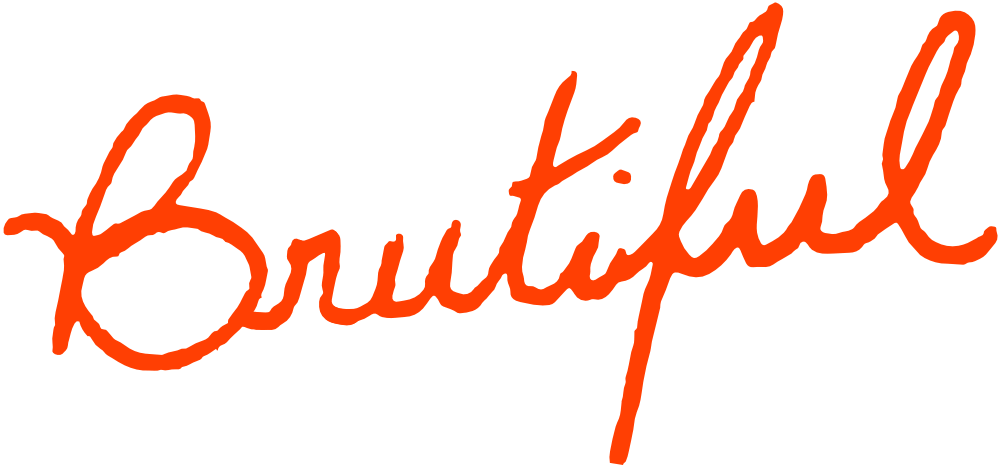Brutiful